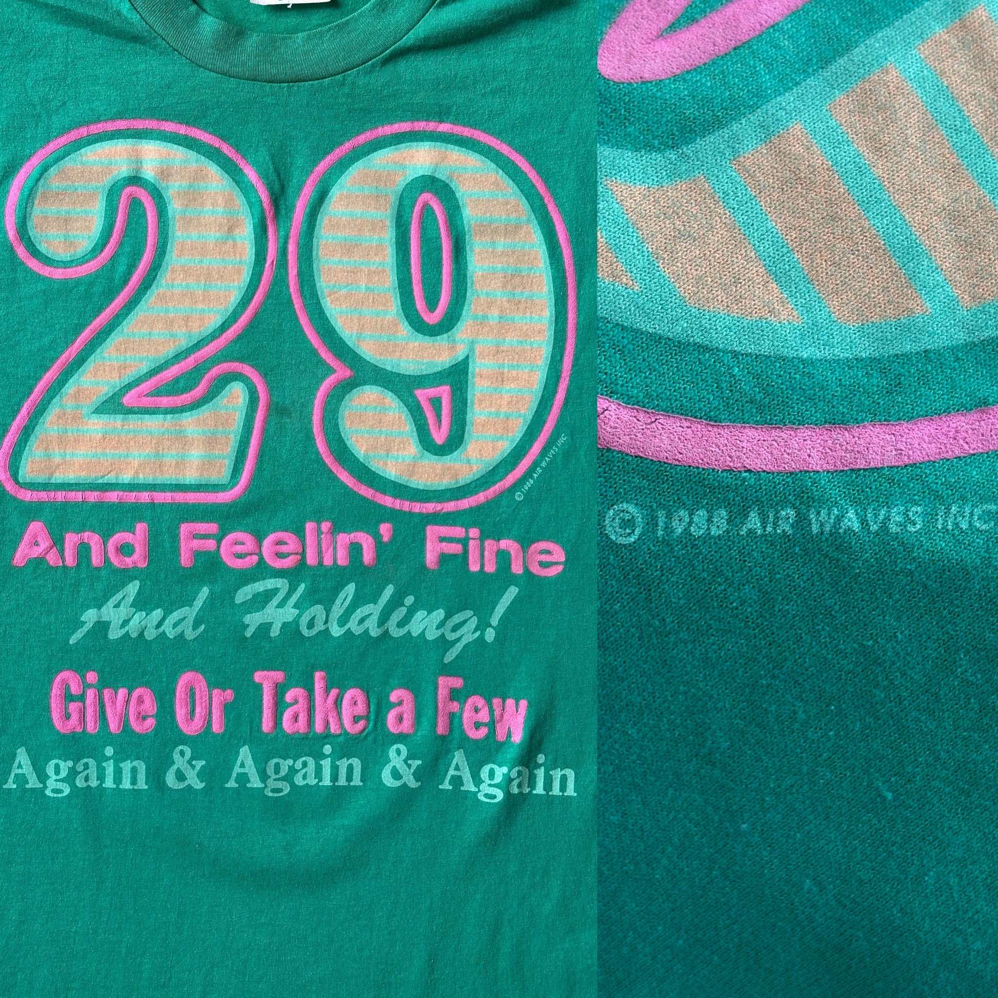 Vintage 1988 funny birthday t-shirt with “29 and Feelin Fine” slogan, made in USA